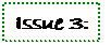 Text Box: Issue 3:
